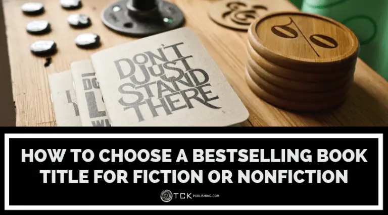 How to Choose a Bestselling Book Title for Fiction or Nonfiction - TCK ...