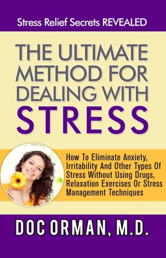 The Ultimate Method for Dealing With Stress The Ultimate Method for Dealing With Stress