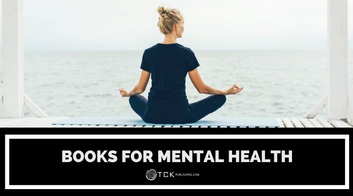 11 Life-Changing Books for Mental Health