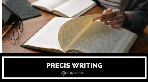 Precis Writing: Do's and Don'ts for Concise Summaries - TCK Publishing