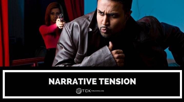 The Three Components of Narrative Tension and How to Use Them