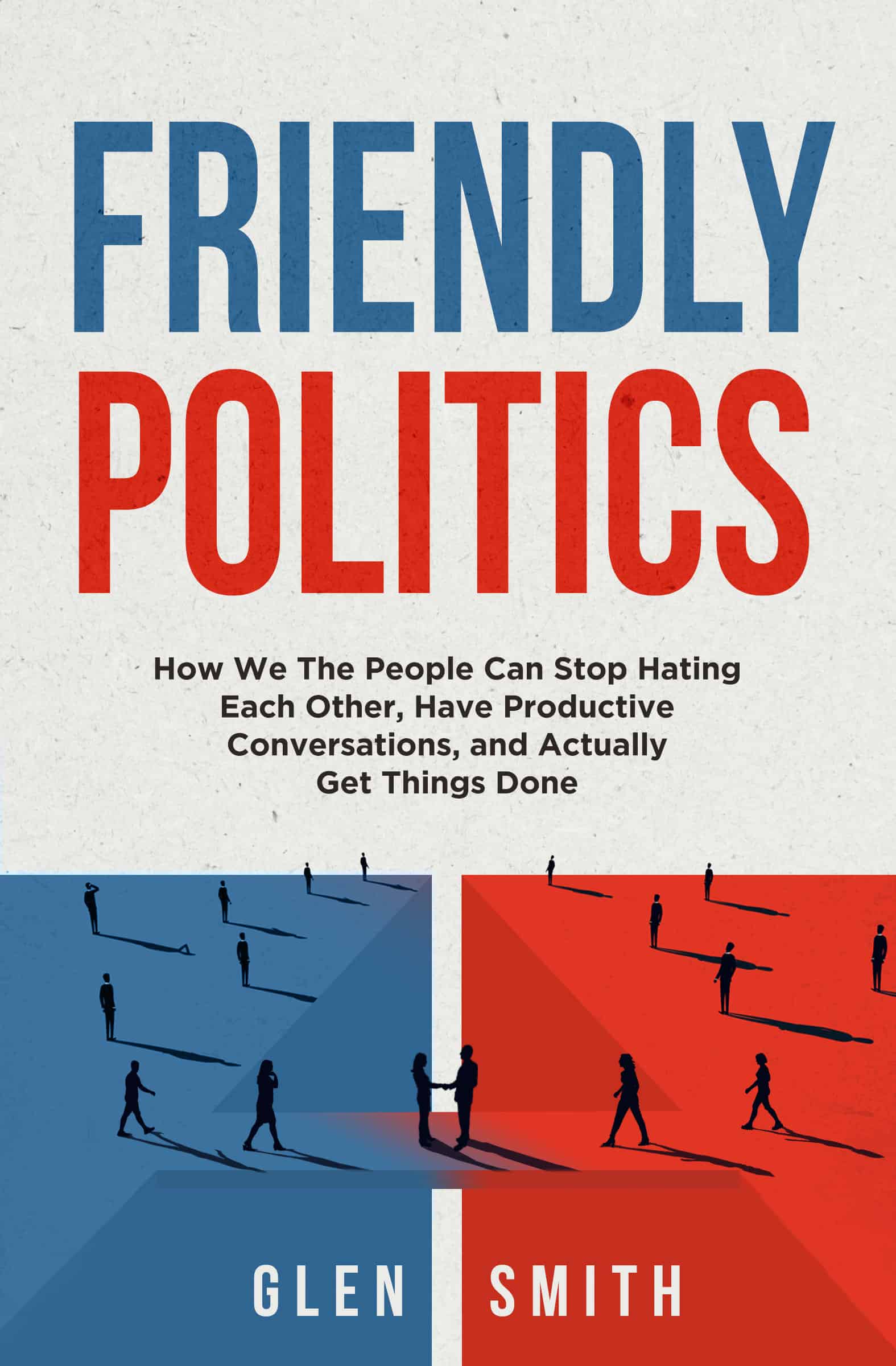 Friendly Politics Friendly Politics