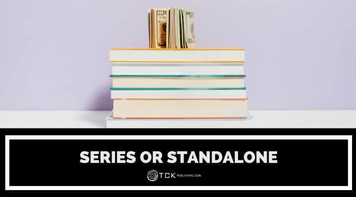 Should You Write a Series or a Standalone?